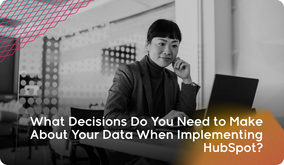 What Decisions Do You Need to Make About Your Data When Implementing ...