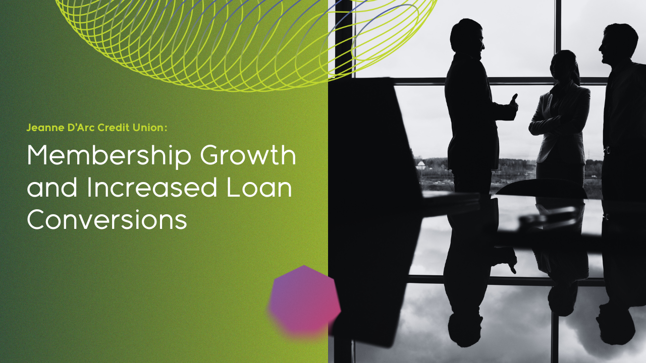 Credit Union Case Study: Jeanne D'Arc Credit Union