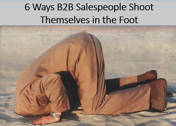 B2B Selling skills - 6 things salespeople shouldn't do